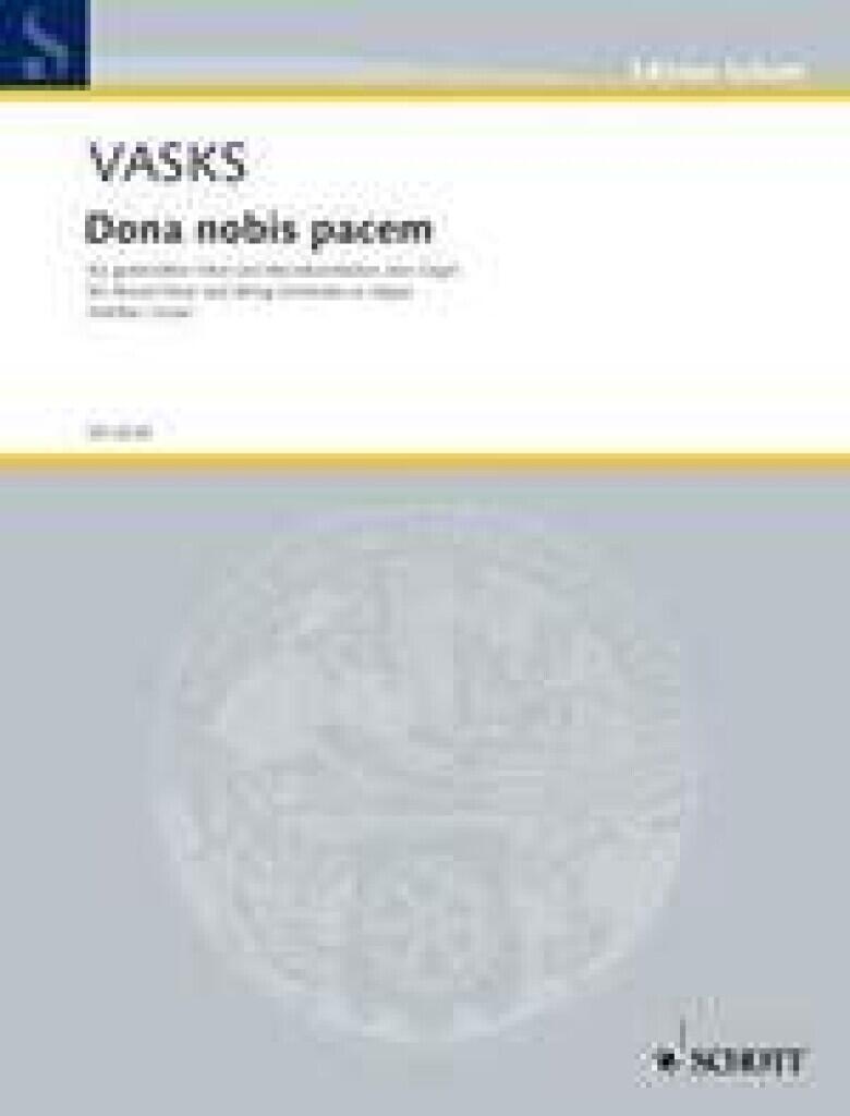 Dona Nobis Pacem Pêteris Vasks Mixed Choir (SATB) and String Orchestra or Organ – Image 2