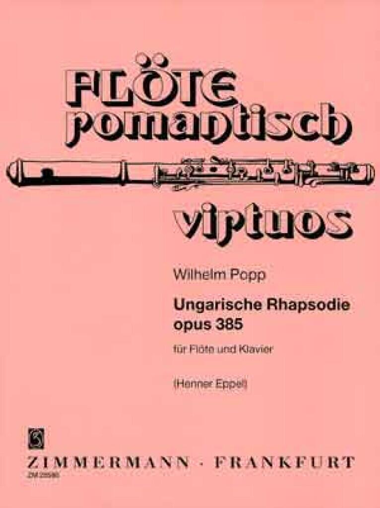 Ungarische Rhapsodie Op.385 Wilhelm Popp Henner Eppel Flöte und Klavier French-English-German : photo 1