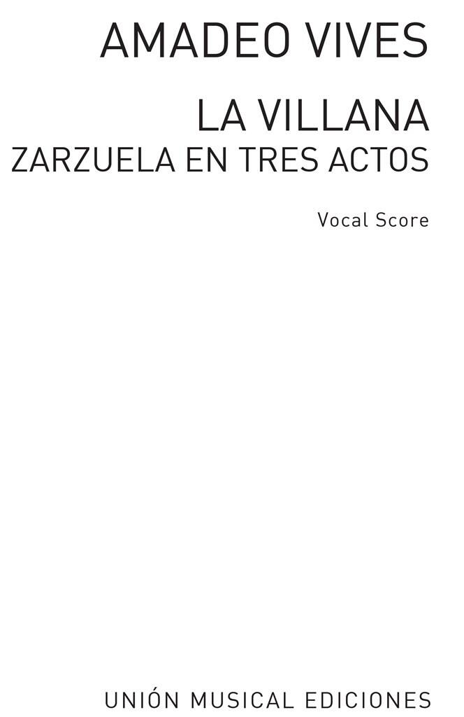 La Villana Zarzuela In 3 Acts Amadeo Vives Opera English : photo 1
