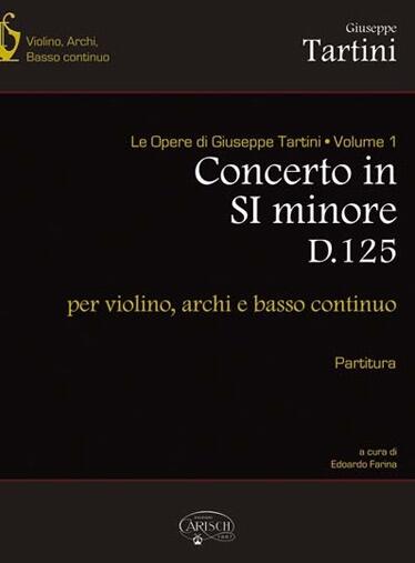 Concerto in Si Minore D125 per Violino, Archi e BC Volume 01 Giuseppe Tartini Violin and Ensemble Italian / Volume 01 : photo 1