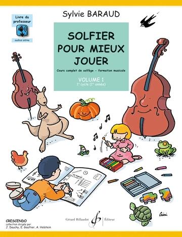 Gérard Solfier Pour Mieux Jouer Volume 1 Livre du Professeur : photo 1