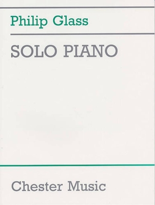 Philip Glass - Solo Piano