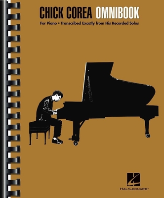 Chick Corea - Omnibook For Piano Transcribed Exactly from His Recorded Solos