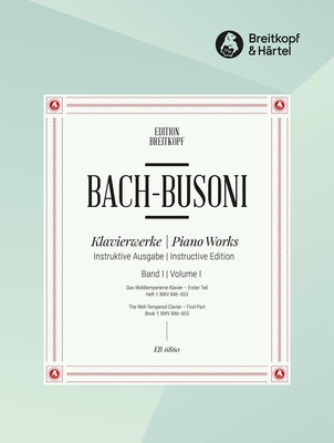 Bach Piano Works Instructive Edition V : Inventions à 3 voix BWV 787-801 Dreistimmige Inventionen Busoni-Ausgabe
