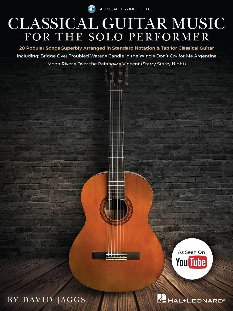 Classical Guitar Music for The Solo Performer - 20 Popular Songs Superbly Arranged in Standard Notation and Tab : photo 1