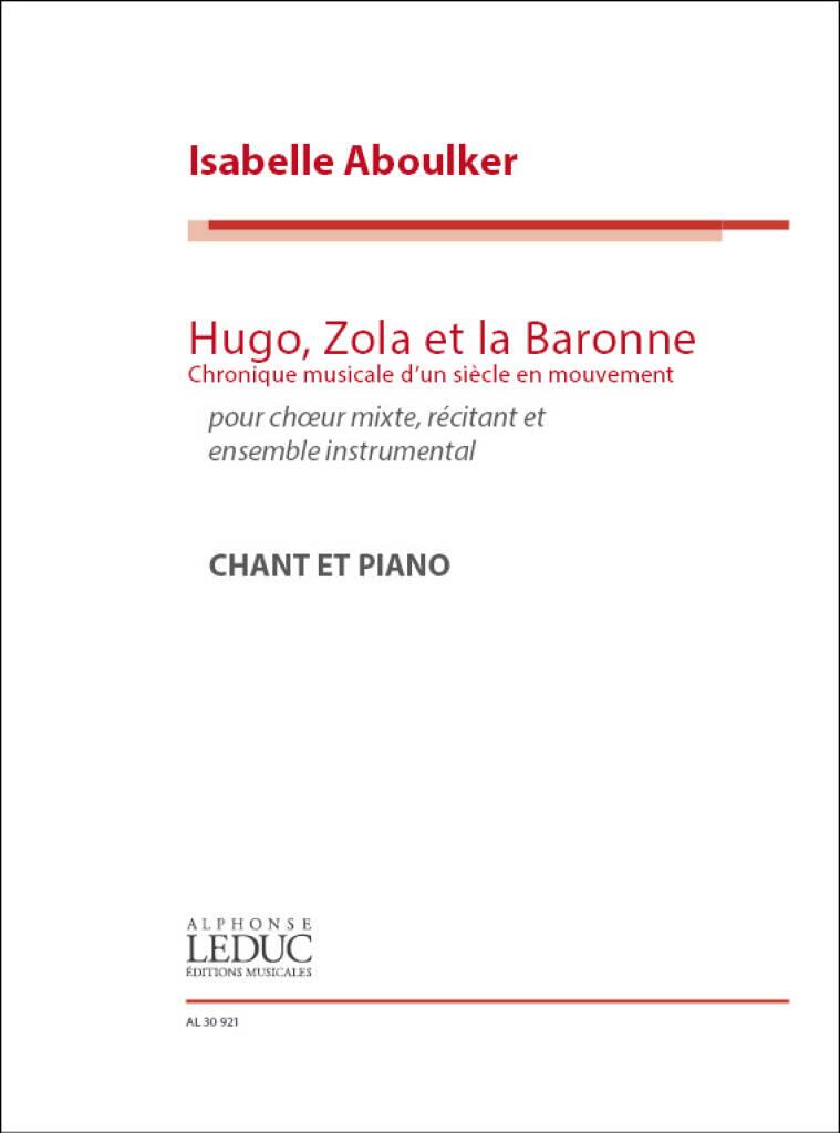 Hugo, Zola et la Baronne - Chronique musicale d