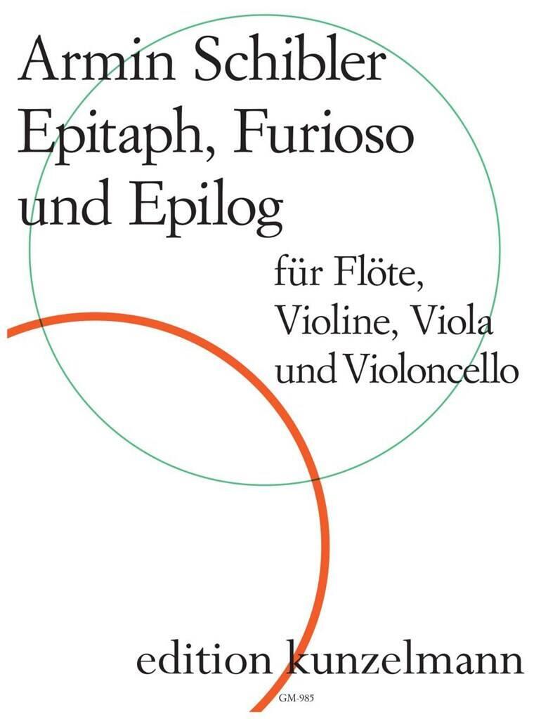 Epitaph Furioso und Epilog für Flöte Violine Viola und Violoncello : photo 1