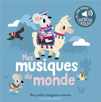 Mes petits imagiers sonores - Mes musiques du monde