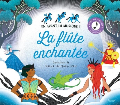 En avant la musique : La Flûte Enchanté