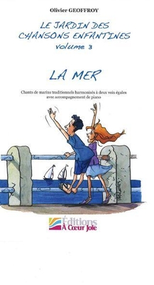 Le jardin des chansons enfantines Vol. 3 - La mer