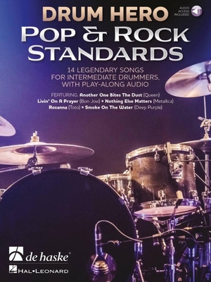 Drum Hero - Pop & Rock Standards 14 legendary songs for intermediate drummers, with play-along audio