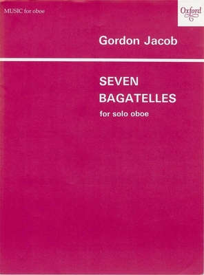 Seven Bagatelles for Solo Oboe