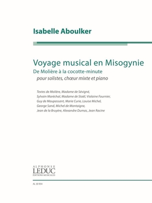 Alphonse Voyage musical en misogynie de Molière à la cocotte-minute (solistes, choeur mixte et piano)