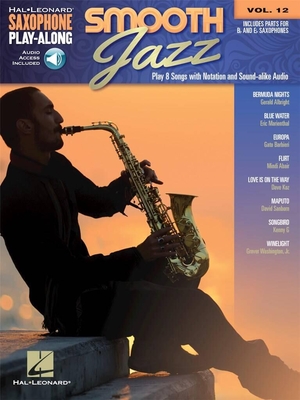 Saxophone Play-Along Volume 12 Smooth Jazz (+ audio online)