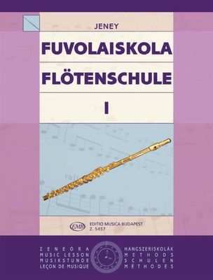 Méthode de Flûte vol. 1 - Flötenschule I - Fuvolaiskola 1