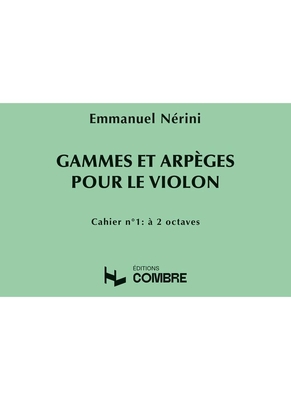 Gammes et arpèges vol.1 Violon