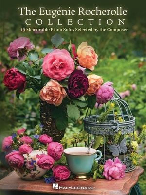 The Eugenie Rocherolle Collection - 19 memorable piano solos selected by the composer