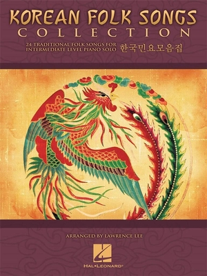 The Korean Folk Songs Collection - 24 Traditional Folk Songs for Intermediate Level Piano Solo