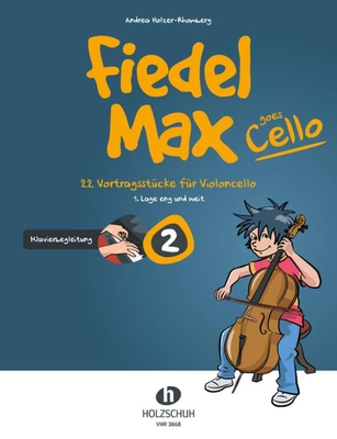 Fiedel Max goes Cello 2 - accompagnement piano