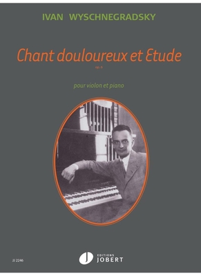 Chant douloureux et Etude Op.6 pour violon et piano