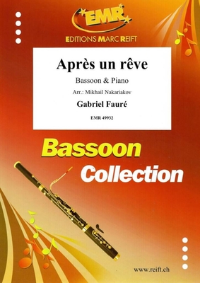 Après un Rêve (arr. pour basson et piano par Mikhail Nakariakov)