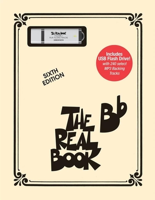 The Real Book - Volume I (6th ed.) Book Bb instruments + USB Flash Drive Pack - The Real Book Play-Along