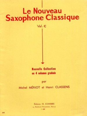 Le nouveau saxophone classique vol. C Occasion
