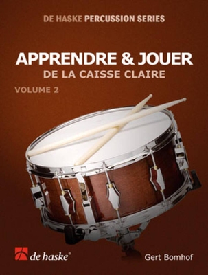 Apprendre & jouer de la caisse claire vol. 2