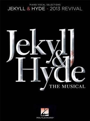 Jekyll & Hyde: The Musical - Piano Vocal selections