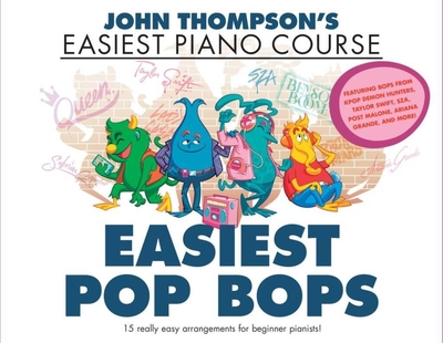 John Thompsons Easiest Piano Course Easiest Pop Bops
