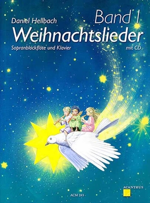 Weihnachtslieder Vol. 1 (Sopranblockflote und Klavier)