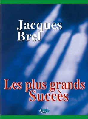 Les plus grands succès de Jacques Brel (PVG)