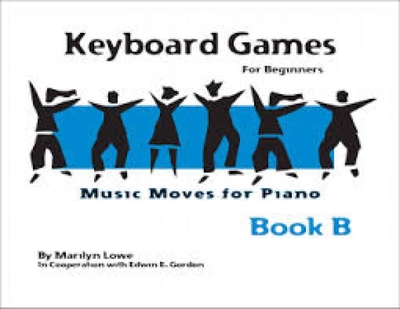 Music Moves for Piano: Keyboard Games for beginners Book B