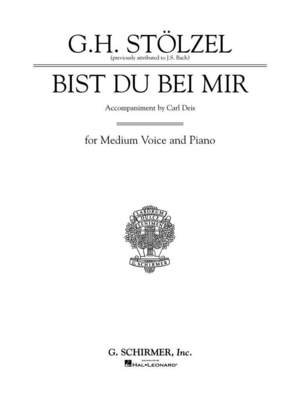 J. S. Bach : Bist du bei mir (Thou Art My Joy) Medium voice