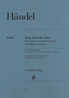Händel : Neun deutsche Arien (Sopran, Soloinstrument und basso continuo) - Nine German Arias (score and parts)