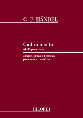 G. F. Händel : Ombra mai fu (dall