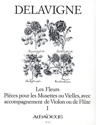 P. Delavigne : Les Fleurs Opus 4 Vol. 1