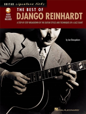 Guitar Signature licks : The best of Django Reinhardt - A step-by-step breakdow of the guitar styles and techniques of a jazz giant