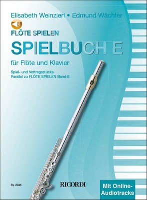 Flöte spielen Band E Spielbuch E (+audio online)