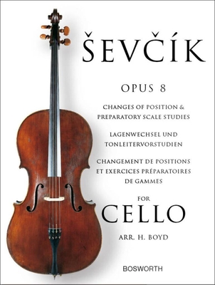 Sevcik : Changement de positions et exercices préparatoires pour violoncelle Op. 8